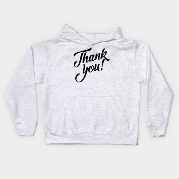 Thank You Kids Hoodie by MohamedKhaled1